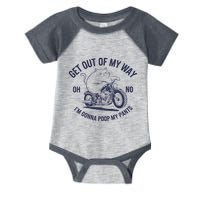 Get Out Of My Way Gonna Poop My Pants Funny Meme Infant Baby Jersey Bodysuit
