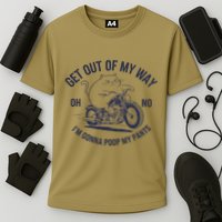 Get Out Of My Way Gonna Poop My Pants Funny Meme Performance Shirt