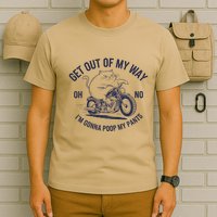 Get Out Of My Way Gonna Poop My Pants Funny Meme T-Shirt