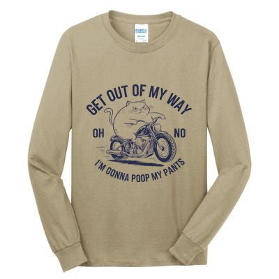 Get Out Of My Way Gonna Poop My Pants Funny Meme Tall Long Sleeve T-Shirt