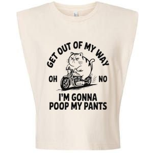 Get Out Of My Way Gonna Poop My Pants Garment-Dyed Women's Muscle Tee