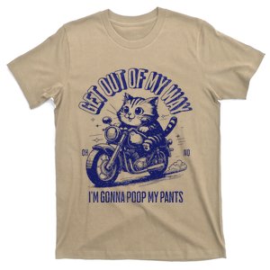 Get Out Of My Way Gonna Poop My Pants Funny Adult Humor T-Shirt