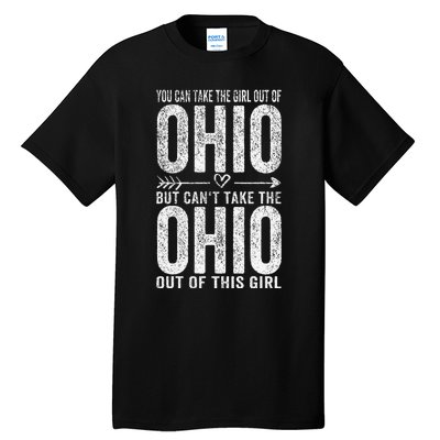 Girl Out Of Ohio Hometown Home Ohio Tall T-Shirt