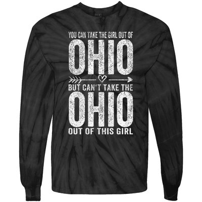 Girl Out Of Ohio Hometown Home Ohio Tie-Dye Long Sleeve Shirt