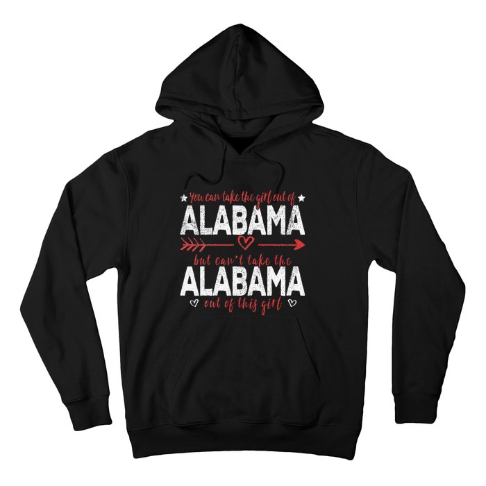 Girl Out Of Alabama Hometown Home Alabama Hoodie