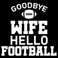 Good By Wife Hello Football Backpack