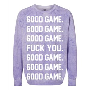 Good Game F You Colorblast Crewneck Sweatshirt