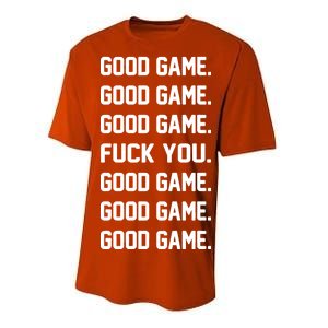 Good Game F You Performance Sprint T-Shirt