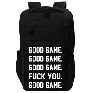 Good Game F You Impact Tech Backpack