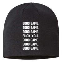 Good Game F You Sustainable Beanie