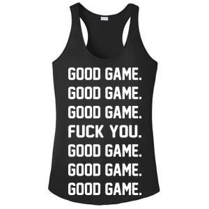 Good Game F You Ladies PosiCharge Competitor Racerback Tank