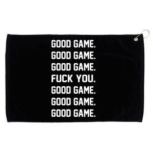 Good Game F You Grommeted Golf Towel