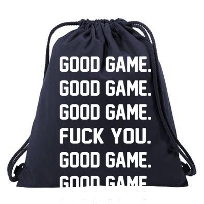 Good Game F You Drawstring Bag