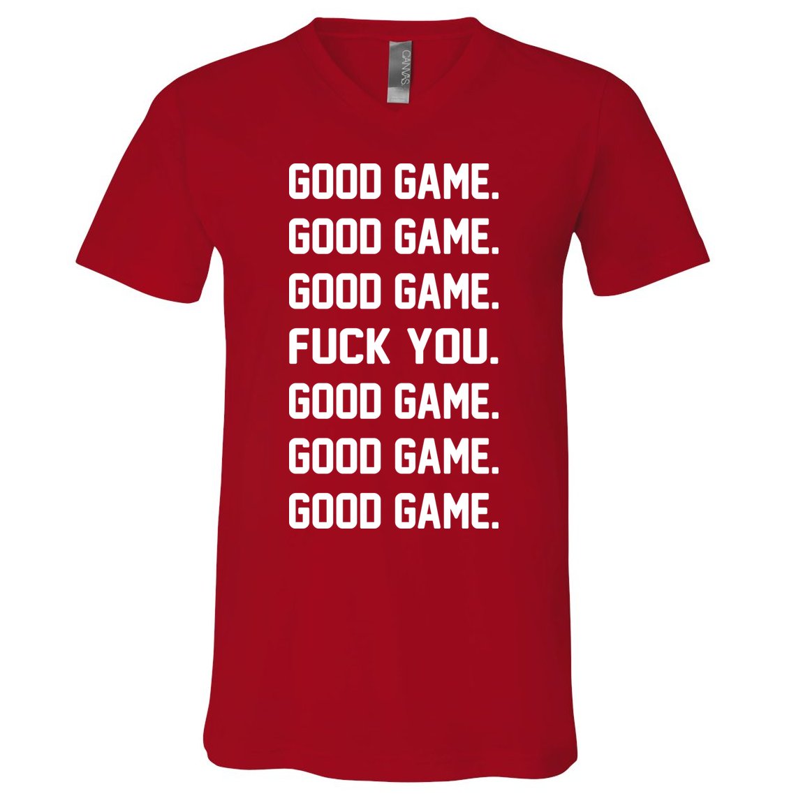 Good Game F You V-Neck T-Shirt