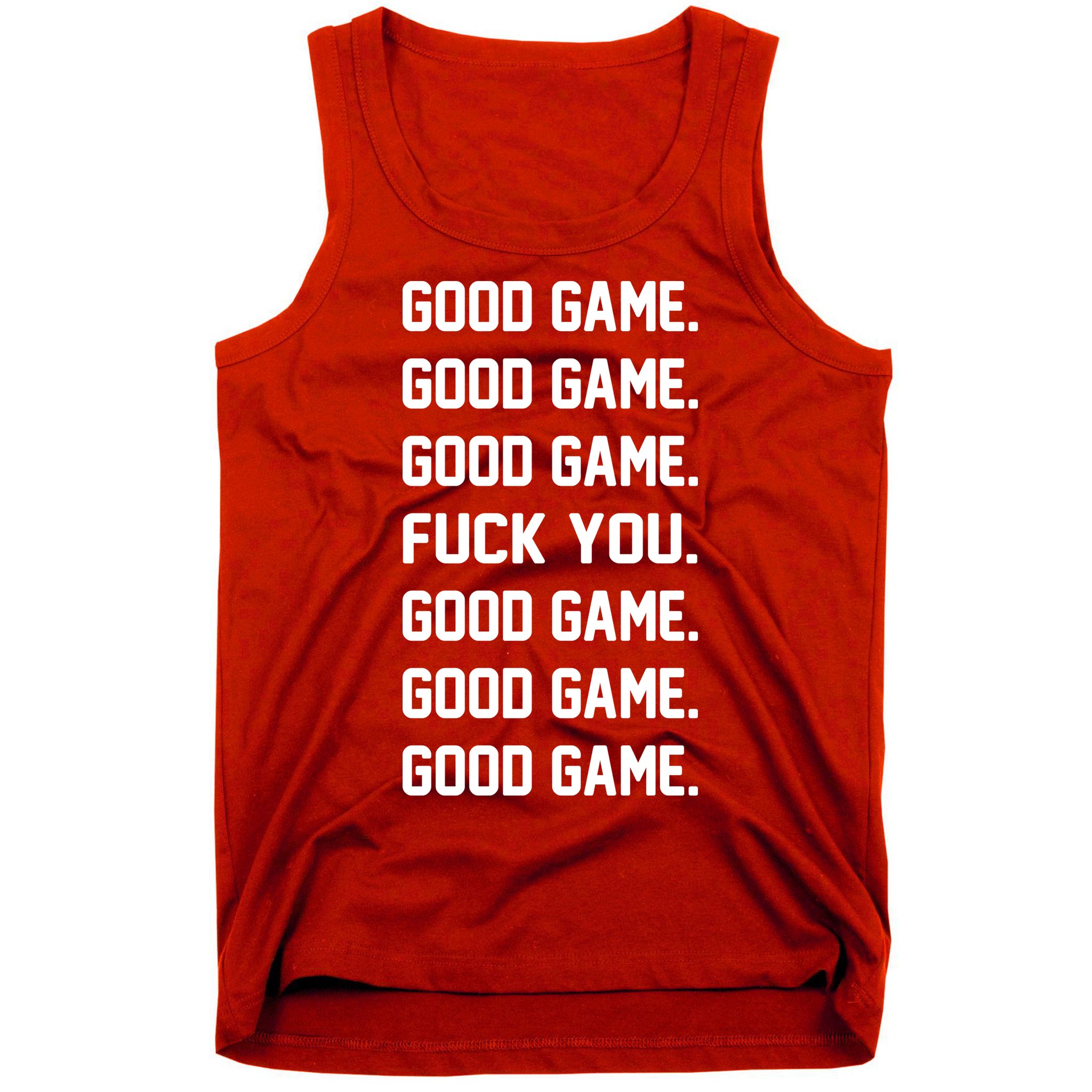 Good Game F You Tank Top