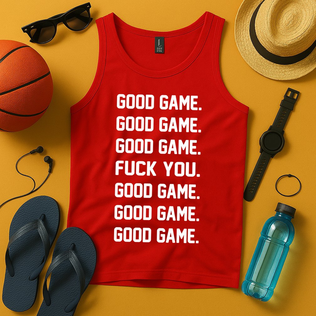 Good Game F You Tank Top