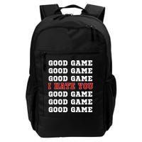 Good Game I Hate You Backpack