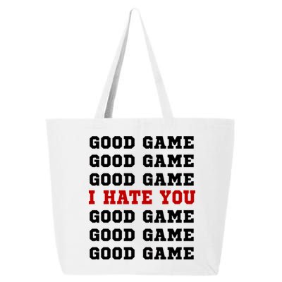 Good Game I Hate You 25L Jumbo Tote