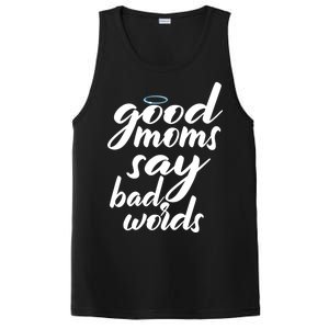 Good Moms Say Bad Words PosiCharge Competitor Tank