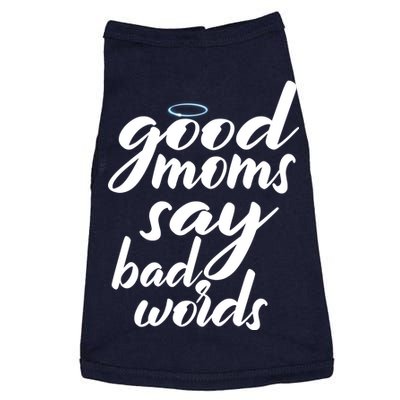 Good Moms Say Bad Words Doggie Tank