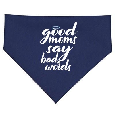 Good Moms Say Bad Words USA-Made Doggie Bandana