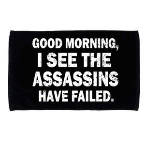 Good Morning Assassins Failed Microfiber Hand Towel