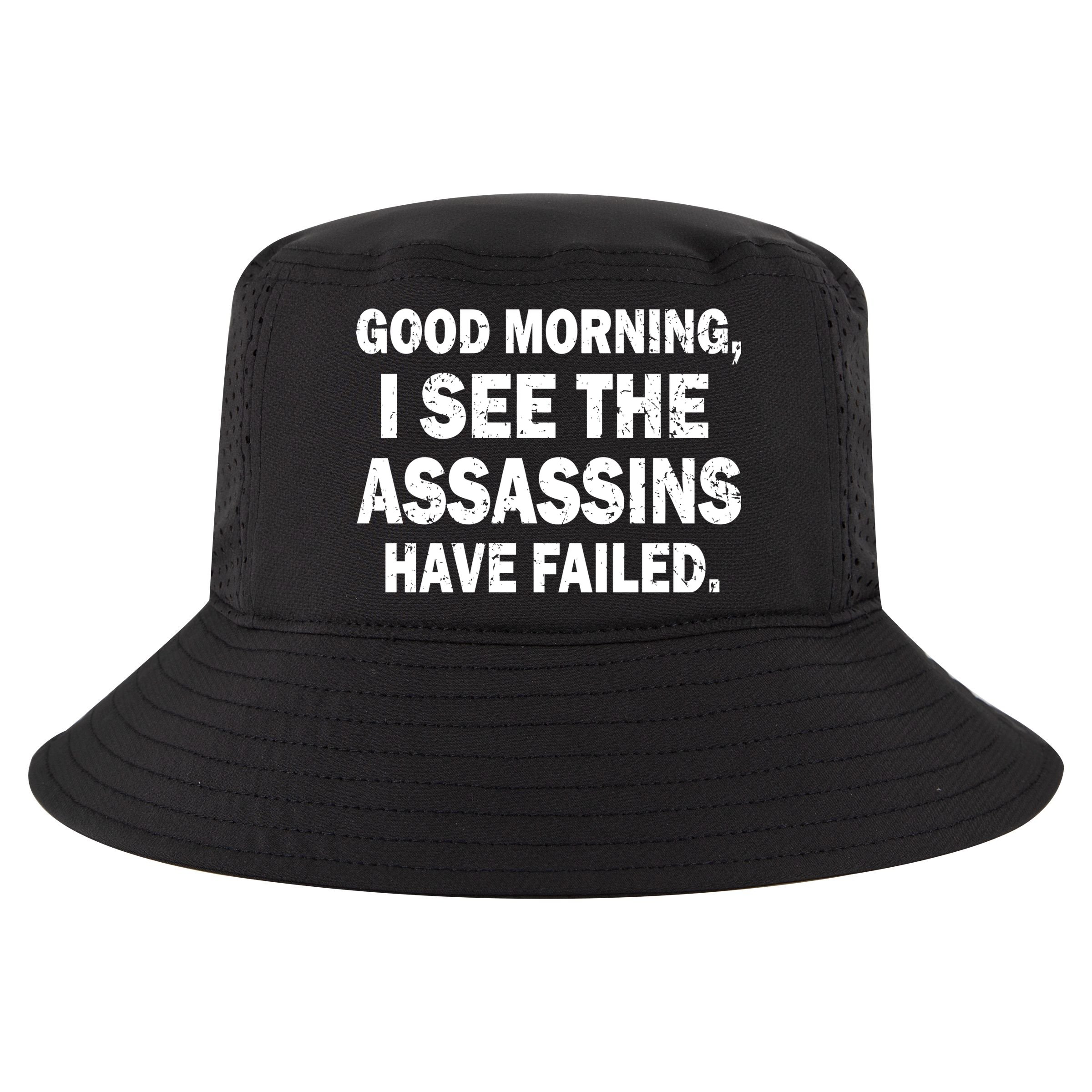 Good Morning Assassins Failed Cool Comfort Performance Bucket Hat