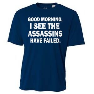 Good Morning Assassins Failed Cooling Performance Crew T-Shirt