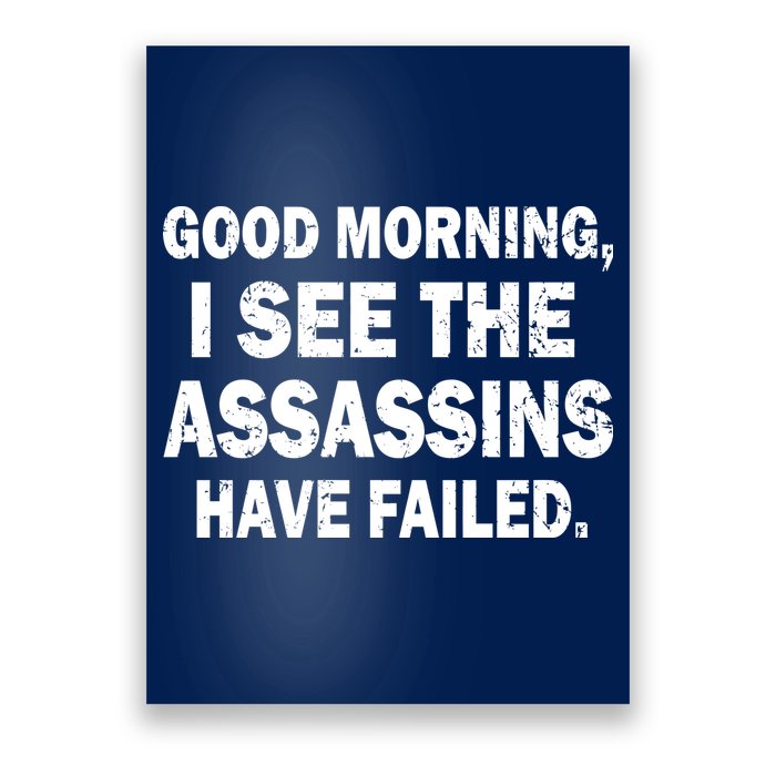 Good Morning Assassins Failed Poster