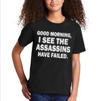 Good Morning Assassins Failed Kids T-Shirt