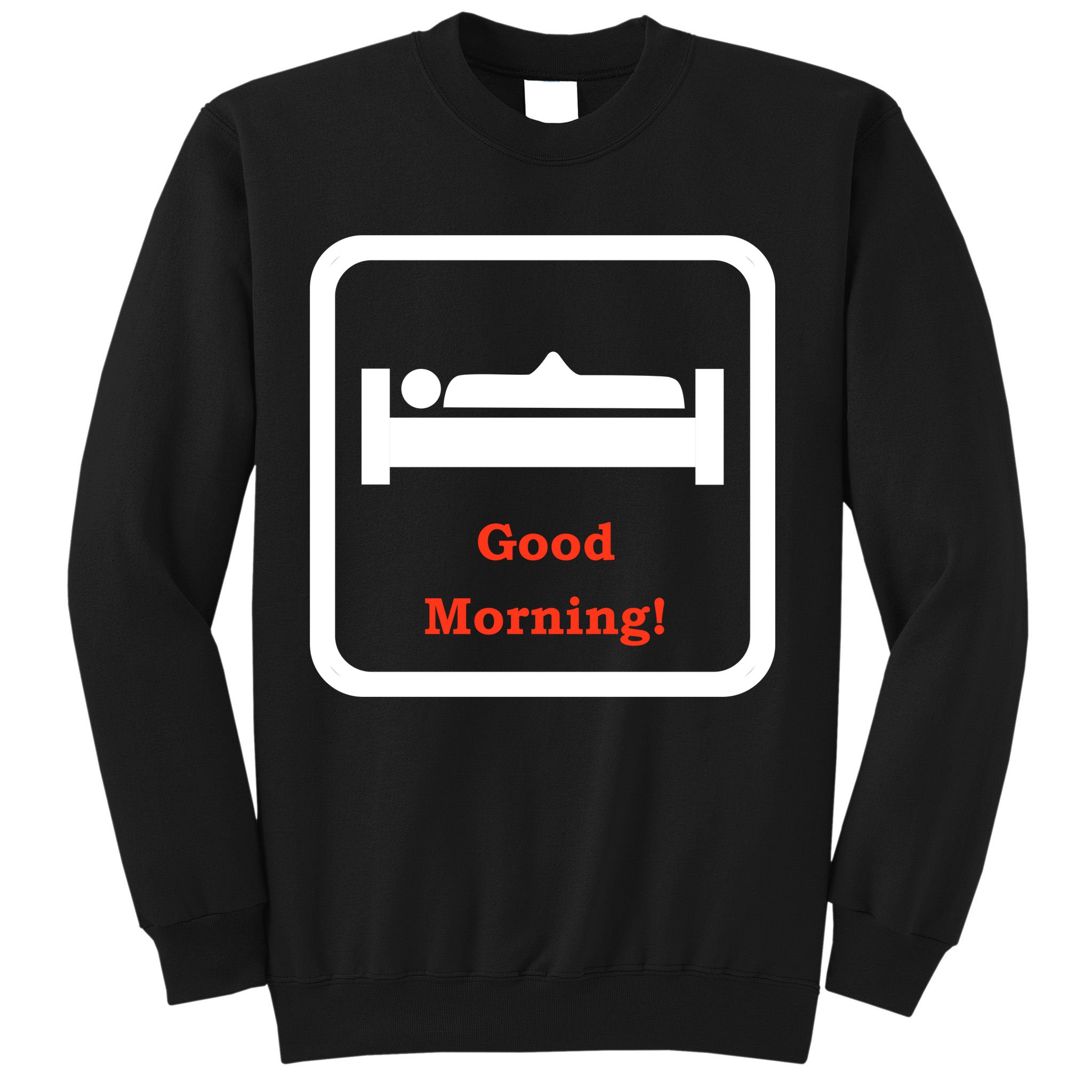 Good Morning Wood Funny Adult Humor Sweatshirt