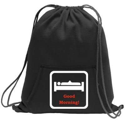 Good Morning Wood Funny Adult Humor Sweatshirt Cinch Pack Bag