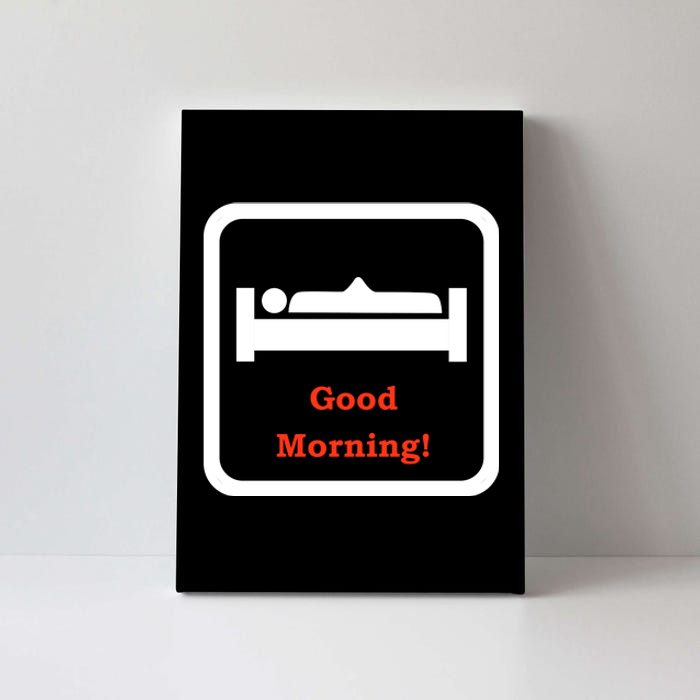 Good Morning Wood Funny Adult Humor Canvas