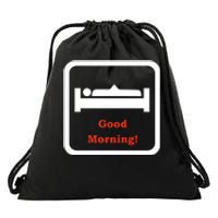 Good Morning Wood Funny Adult Humor Drawstring Bag