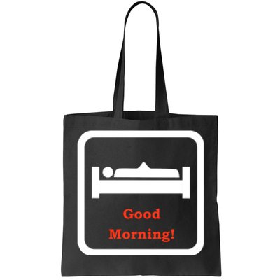 Good Morning Wood Funny Adult Humor Tote Bag