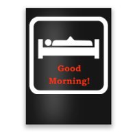 Good Morning Wood Funny Adult Humor Poster