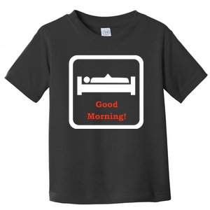 Good Morning Wood Funny Adult Humor Toddler T-Shirt