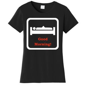 Good Morning Wood Funny Adult Humor Women's T-Shirt