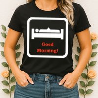 Good Morning Wood Funny Adult Humor Womens T-Shirt