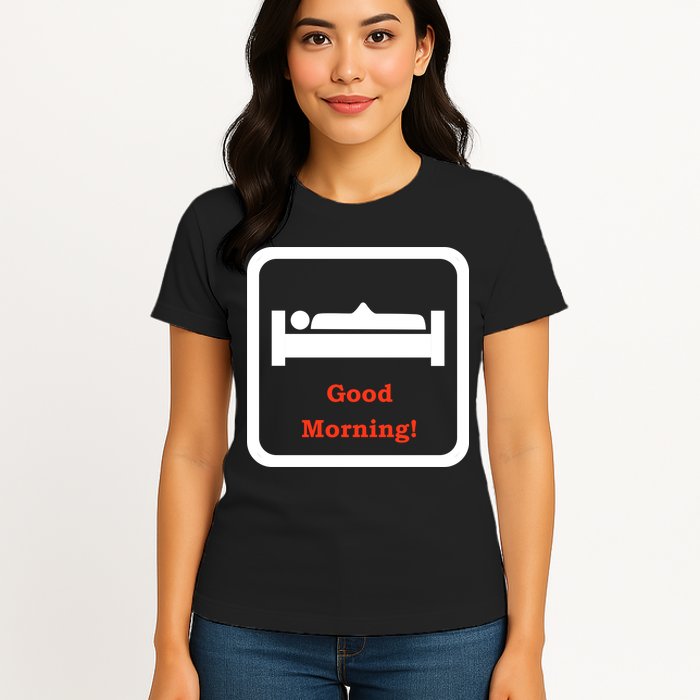 Good Morning Wood Funny Adult Humor Womens T-Shirt