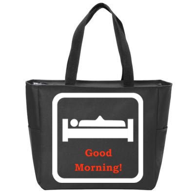 Good Morning Wood Funny Adult Humor Zip Tote Bag