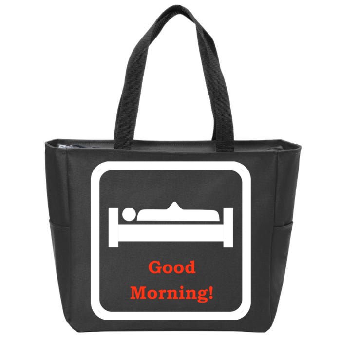 Good Morning Wood Funny Adult Humor Zip Tote Bag