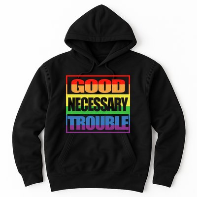 Good Necessary Trouble Rainbow Hoodie