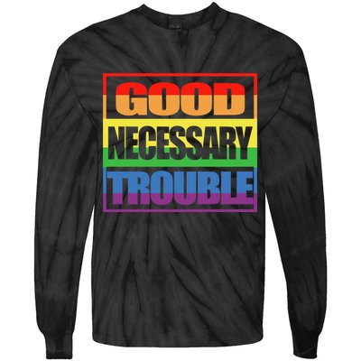 Good Necessary Trouble Rainbow Tie-Dye Long Sleeve Shirt