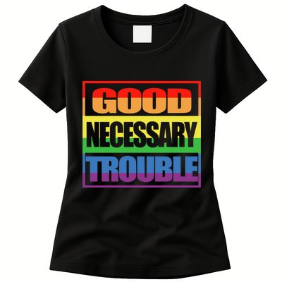 Good Necessary Trouble Rainbow Womens T-Shirt