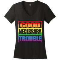 Good Necessary Trouble Rainbow Women's V-Neck T-Shirt