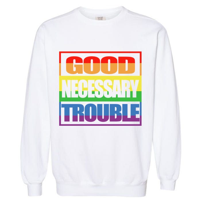 Good Necessary Trouble Rainbow Garment-Dyed Sweatshirt