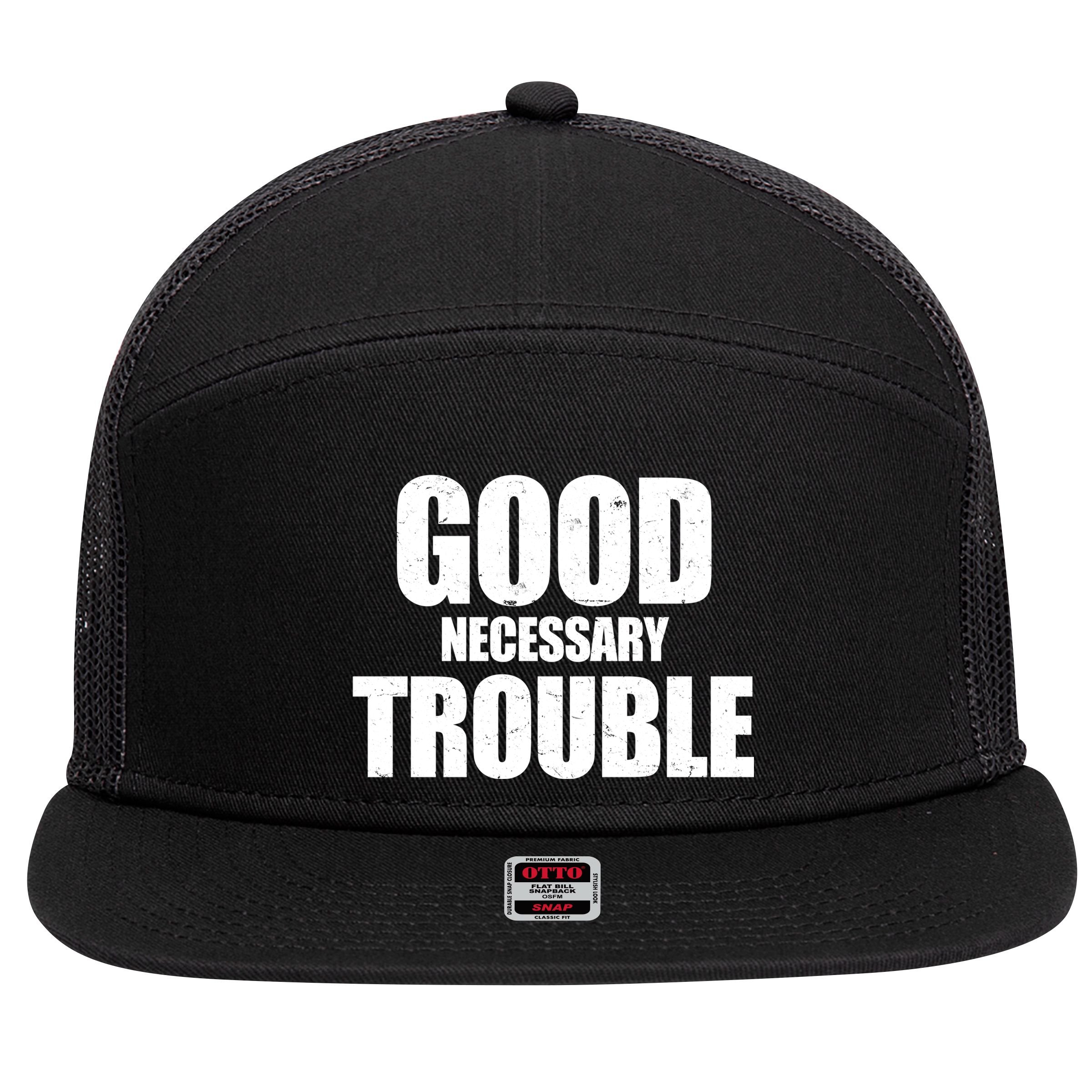 Good Necessary Trouble RIP John Lewis Quote 7 Panel Mesh Trucker Snapback Hat