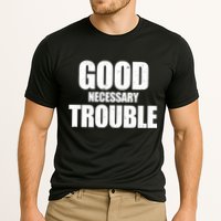 Good Necessary Trouble RIP John Lewis Quote Performance Shirt