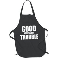 Good Necessary Trouble RIP John Lewis Quote Apron